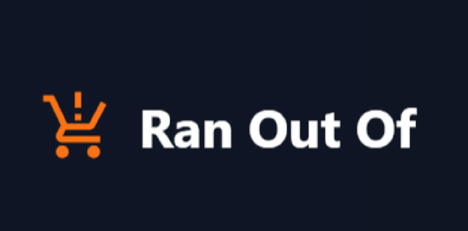 /images/featured/RanOutOf.png